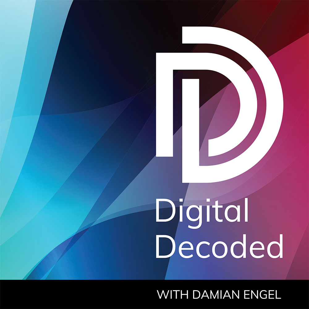 Digital Decoded Podcast Series